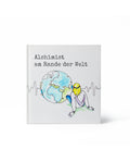 »Alchimist am Rande der Welt« Buch