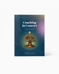 Coaching in Concert 3.0 Workbook