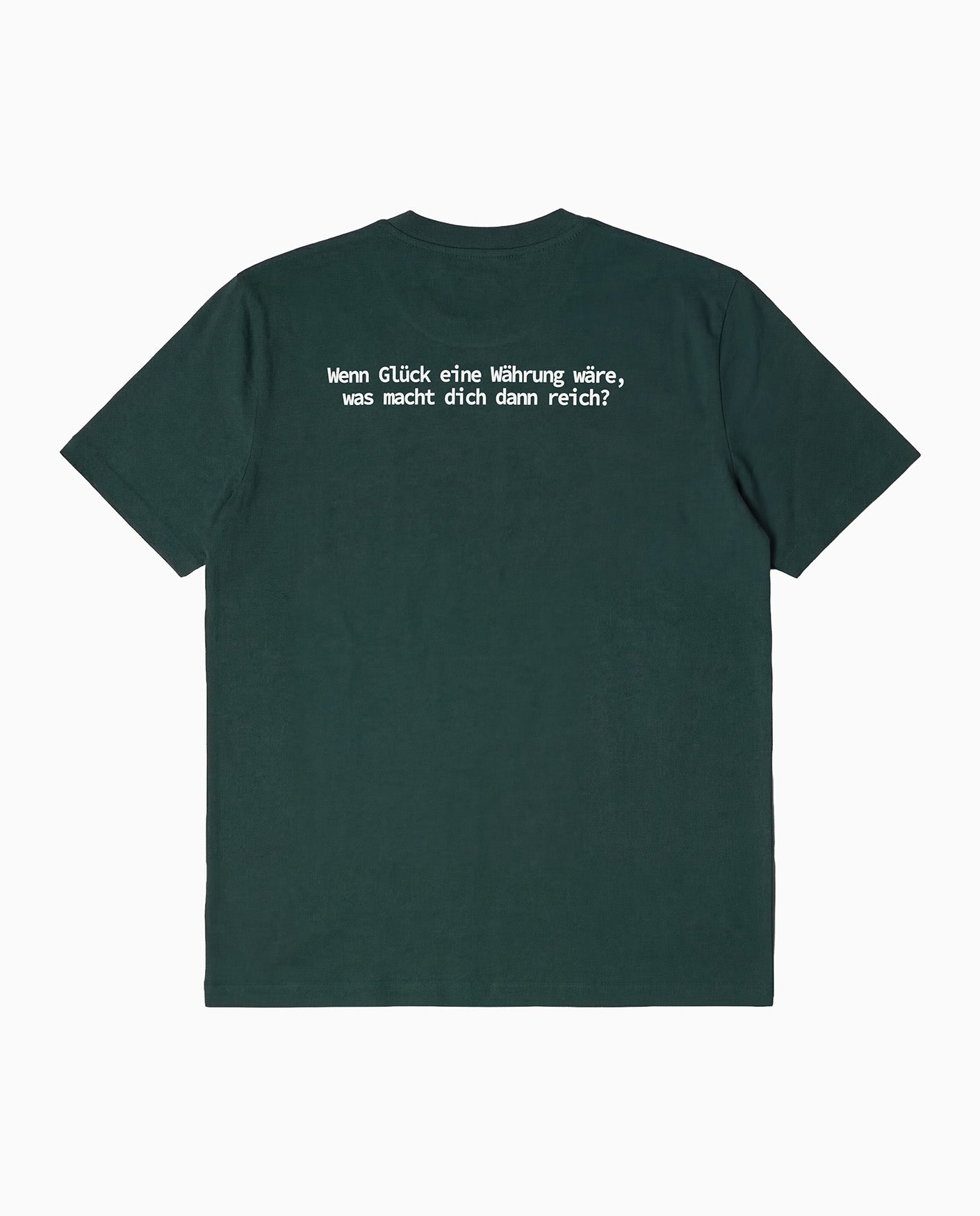 »Wenn Glück eine Währung wäre, was macht dich dann reich?« Unisex T-Shirt